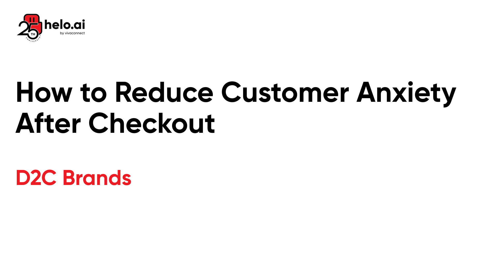 How to Reduce Customer Anxiety After Checkout